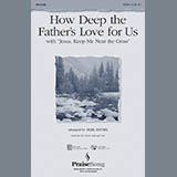 Mark Brymer picture from How Deep The Father's Love For Us (with 