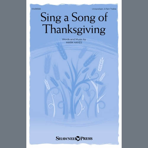 Mark Hayes Sing A Song Of Thanksgiving profile image