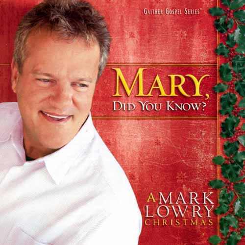 Mark Lowry Mary, Did You Know? (arr. Eric Baumg profile image