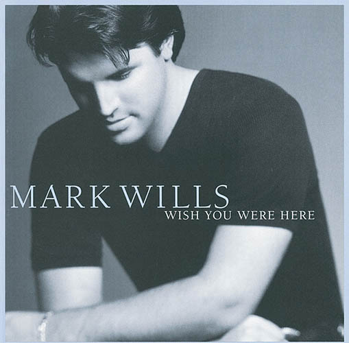 Mark Wills profile Mark Wills Don't Laugh At Me profile image
