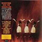 Martha & The Vandellas picture from Heatwave (Love Is Like A Heatwave) released 02/27/2022