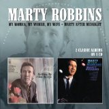 Marty Robbins picture from My Woman My Woman My Wife released 01/27/2011