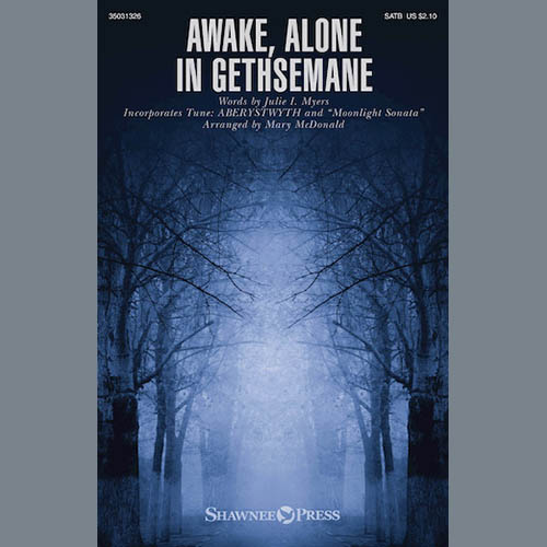 Mary McDonald Awake, Alone In Gethsemane profile image