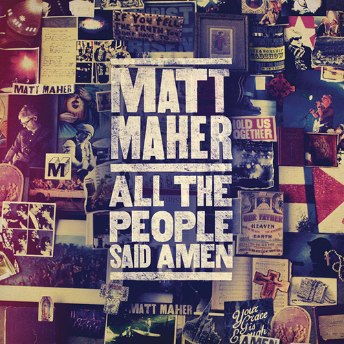 Matt Maher All The People Said Amen profile image