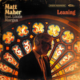 Matt Maher picture from Leaning (feat. Lizzie Morgan) released 09/06/2022