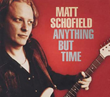 Matt Schofield picture from Anything But Time released 09/23/2017