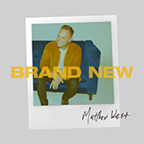 Matthew West picture from Truth Be Told released 11/11/2020