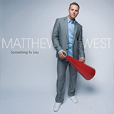 Matthew West picture from You Are Everything released 01/30/2013