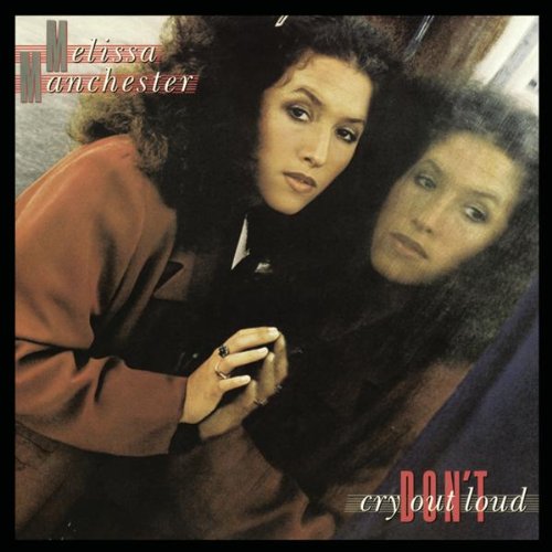 Melissa Manchester Don't Cry Out Loud (We Don't Cry Out profile image