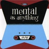 Mental As Anything picture from Too Many Times released 11/13/2007