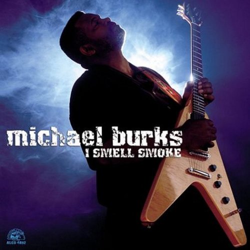 Michael Burks I Smell Smoke profile image