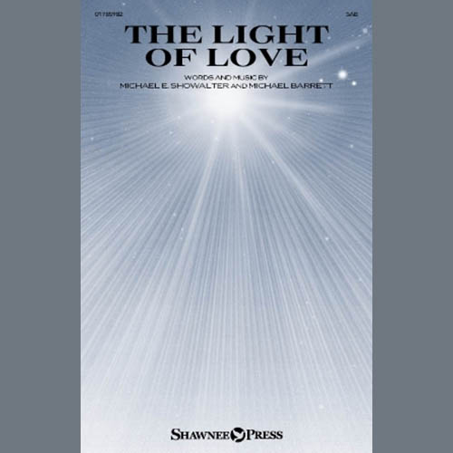 Michael E. Showalter and Michael Bar profile Michael E. Showalter and Michael Bar The Light Of Love profile image