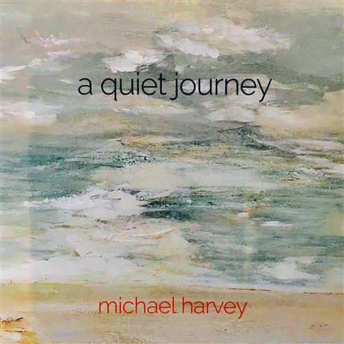 Michael Harvey A Quiet Journey profile image