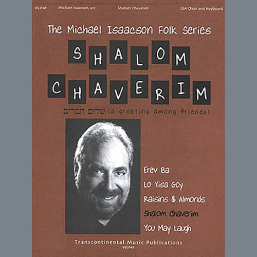 Michael Isaacson Shalom Chaverim (A Greeting Among Fr profile image