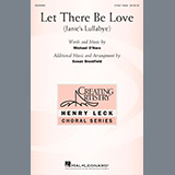 Michael O'Hara picture from Let There Be Love (arr. Susan Brumfield) released 02/02/2018