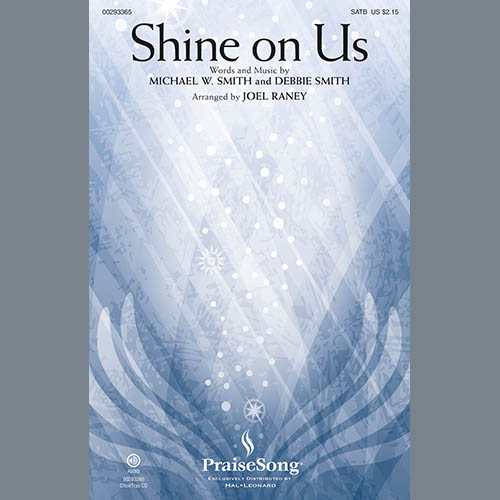 Michael W. Smith & Debbie Smith Shine On Us (arr. Joel Raney) profile image