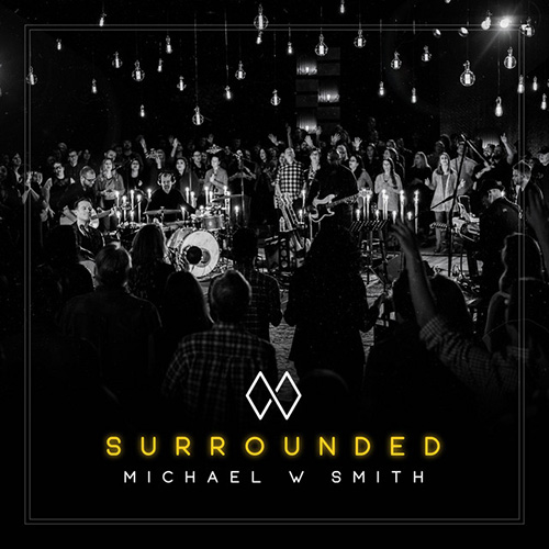 Michael W. Smith Surrounded (Fight My Battles) profile image