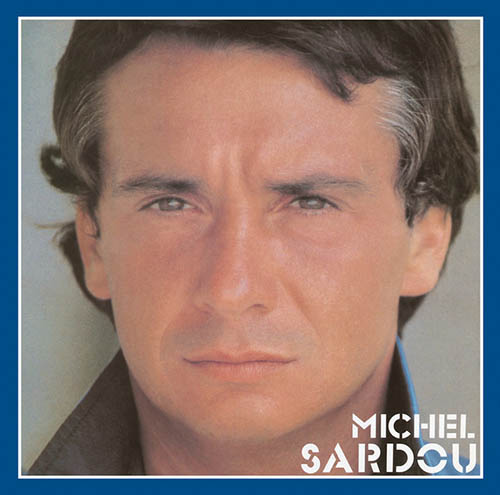 Michel Sardou profile Michel Sardou Afrique Adieu profile image
