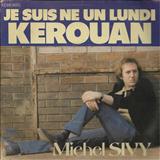 Michel Sivy picture from Je Suis Ne Un Lundi released 05/18/2012
