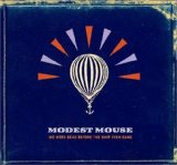 Modest Mouse picture from Dashboard released 10/06/2009