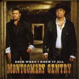 Montgomery Gentry picture from Back When I Knew It All released 06/07/2008