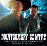 Montgomery Gentry picture from She Don't Tell Me To released 12/14/2005