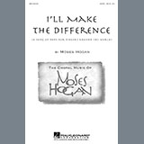 Moses Hogan picture from I'll Make The Difference (A Song Of Hope For Singers Around The World) released 10/04/2024