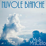 Mr. & Mrs. Cello picture from Nuvole Bianche released 06/09/2020