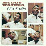 Muddy Waters picture from You Can't Lose What You Ain't Never Had released 12/09/2016