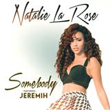 Natalie La Rose picture from Somebody (feat. Jeremih) released 03/30/2015