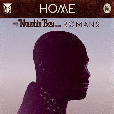 Naughty Boy Home (feat. Sam Romans) profile image