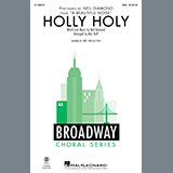 Neil Diamond picture from Holly Holy (from A Beautiful Noise) (arr. Mac Huff) released 04/13/2023