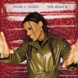 Nicole C. Mullen picture from Talk About It released 08/26/2018