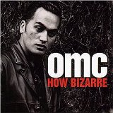 OMC picture from How Bizarre released 10/29/2007