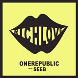 OneRepublic picture from Rich Love (feat. Seeb) released 07/27/2017