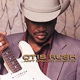 Otis Rush picture from Ain't Enough Comin' In released 08/16/2016