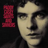 Paddy Casey picture from Saints And Sinners released 03/17/2011