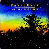 Passenger picture from All The Little Lights released 07/09/2013