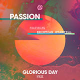 Passion & Kristian Stanfill picture from Glorious Day released 01/17/2024