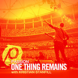 Passion & Kristian Stanfill picture from One Thing Remains (Your Love Never Fails) released 06/09/2023