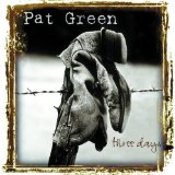 Pat Green picture from Threadbare Gypsy Soul released 10/09/2003