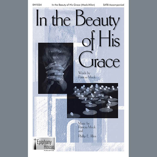 Patricia Mock & Phillip E. Allen In The Beauty Of His Grace (arr. Phi profile image