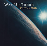 Patti LaBelle picture from Way Up There released 01/24/2022
