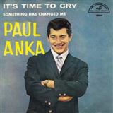 Paul Anka picture from Time To Cry released 04/28/2015