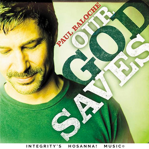 Paul Baloche Our God Saves profile image