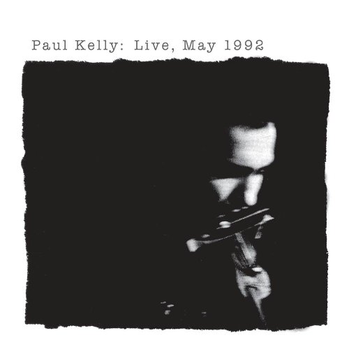 Paul Kelly Everything's Turning To White profile image