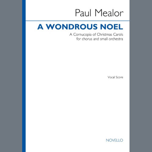 Paul Mealor A Wondrous Noel profile image