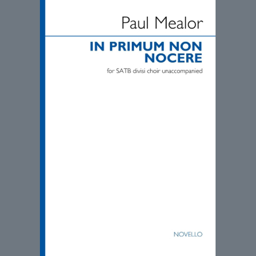 Paul Mealor In Primum Non Nocere profile image