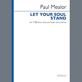 Paul Mealor picture from Let Your Soul Stand (TTBB divisi) released 10/03/2024