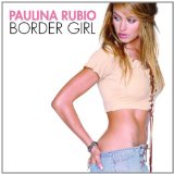 Paulina Rubio picture from Don't Say Goodbye released 06/12/2002